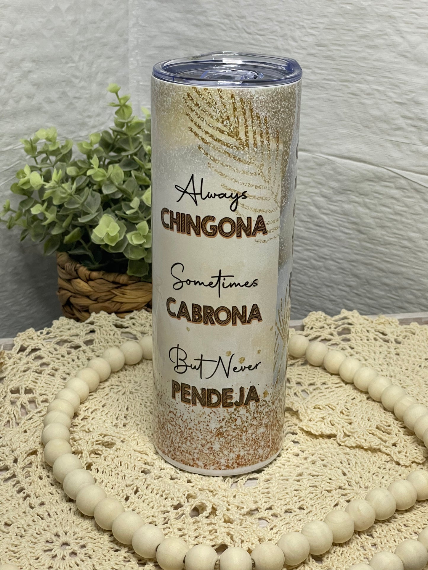 CHINGONA TUMBLERS